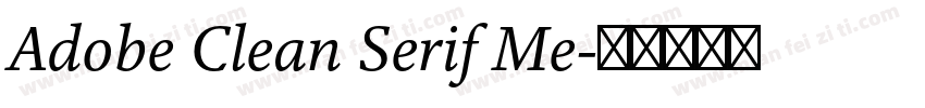 Adobe Clean Serif Me字体转换